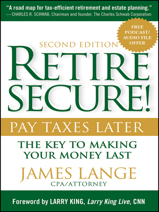Title details for Retire Secure! by James Lange - Available